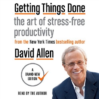 David Allen - Getting Things Done